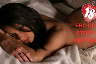 write custom erotic stories, nsfw fanfiction, smut, kink, and romance fantasies