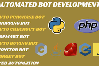 develop auto shopping bot, monitor bot, purchase bot for sales automation