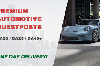 write guest posts and link insert on my automotive sites