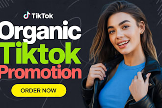 grow and promote your tiktok account organically