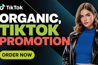grow and promote your tiktok account organically