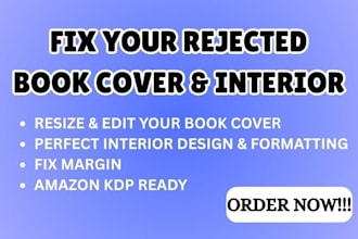 fix, edit, resize rejected book covers and manuscript