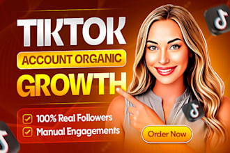 grow and promote tiktok account followers organically