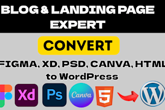 convert figma, xd, PSD, canva, HTML to wordpress  blog and landing page expert