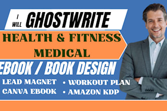 ghostwrite health and fitness medical ebook workout plan canva book lead magnet