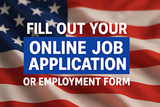 professionally fill out your online job application or employment form