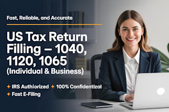 professionally prepare and e file US tax forms 1040 1120 and 1065