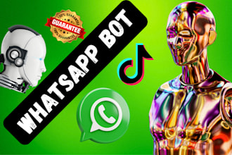 develop a powerful whatsapp bot or tiktok automation bot for your busines
