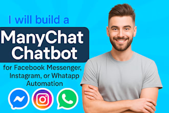 build chatbot for facebook messenger, instagram, whatsapp using manychat