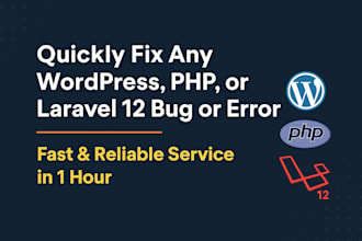 debug and fix wordpress, PHP, or laravel 12 problems in just 1 hour