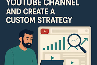 audit your youtube channel and create a custom strategy