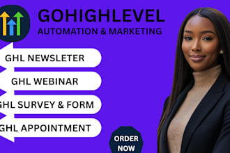 gohighlevel newsletter ghl webinar ghl appointment ghl survey ghl form