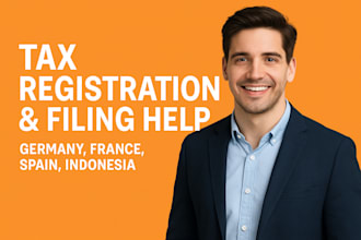 provide full tax registration assistance in german, indonesia, french, spanish