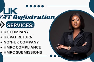handle your UK vat registration, vat return filing, company registration, hmrc