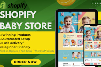 build a shopify baby dropshipping store with winning products and automation