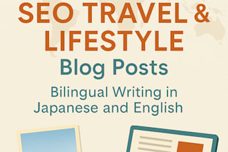 write travel and lifestyle blog posts with SEO optimization