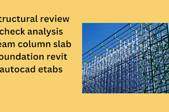 structural review check analysis beam column slab foundation revit autocad etabs