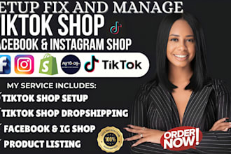 fix tik tok shop,setup facebook shop instagram shop tiktok shop dropshipping