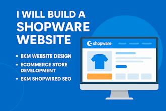 build shopware ekm website design ecommerce store developement ekm shopwired SEO