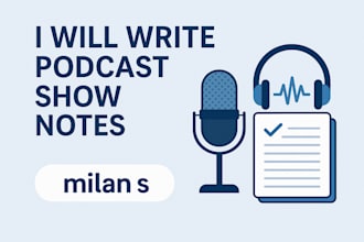 write engaging podcast show notes with episode summary