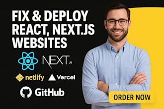 fix and deploy react, nextjs websites to netlify, vercel, supabase or github