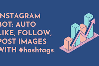 create instagram dm bot, ig auto responder, auto poster, auto login, auto fill