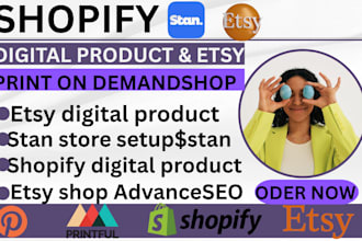 setup your digital product store on shopify, etsy or stan for seamless selling