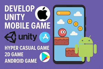 develop unity mobile game hyper casual game  2d game android game prototype game
