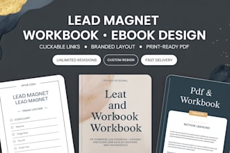 design professional PDF lead magnet, workbook, ebook, checklist, guide layout