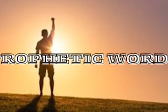 prophecy prophetic word of encouragement dream interpretation