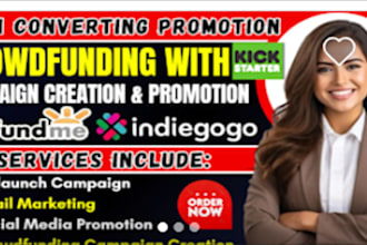do crowdfunding campaign creation crowdfunding promotion on gofundme kickstarter