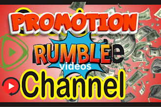 organic rumble promotion, rumble channel and video over 3million active audience