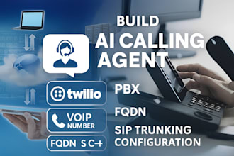 build ai calling agent twilio pbx voip number fqdn sip truncking configuration