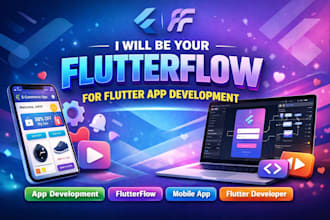 be your flutterflow developer for flutter app development