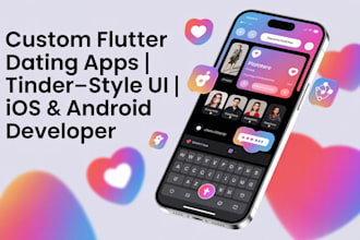 develop flutter dating app flutter developer dating app ios developer tinder app