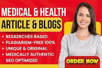 write health articles , medicine writing and wellness blogs