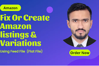 create amazon product listing and variation or fix amazon listing