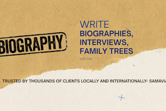 do write biographies, interviews and can built family trees