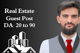 publish real estate high da guest posts on authority sites