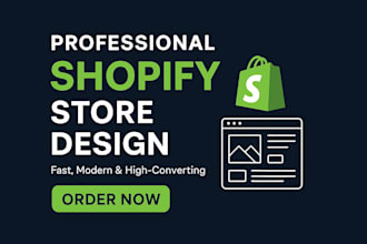 develop professional shopify store design high converting and SEO optimized