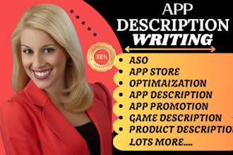 write a professional app description writing, product description and aso