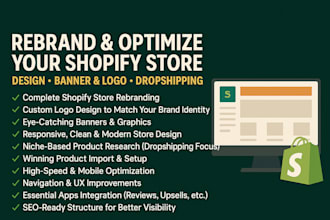 do rebranding optimized build shopify store design banner and logo dropshipping