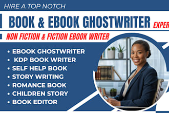 be your ebook ghostwriter, KDP book writer, ghost book writer, non fiction book