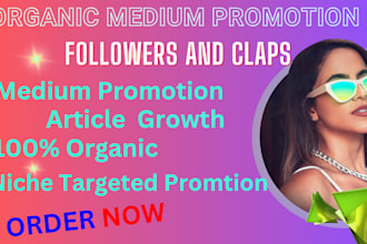 do viral medium article promotion and increase your followers and engagement