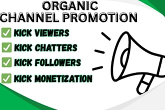 do organic kick channel promotion to real followers viewers chatters globally