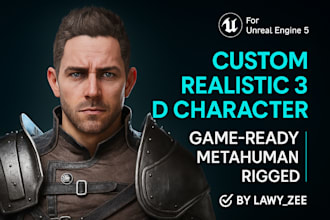 create custom realistic 3d metahuman character model for unreal engine ue4, ue5