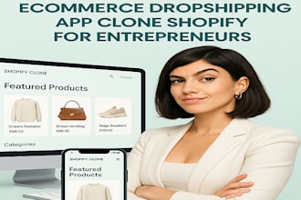create an ecommerce dropshipping app, clone shopify for entrepreneurs