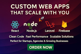 develop a custom react web app using nodejs, laravel, firebase and admin panel