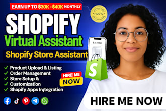 manage shopify store, shopify virtual assistant get you 40k sales passive income