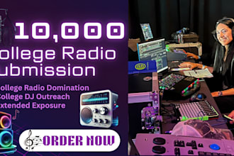submit your song to 10,000 college radio stations and college station djs